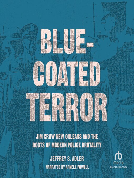 Title details for Blue-Coated Terror by Jeffrey S. Adler - Available